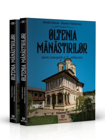 Oltenia Mănăstirilor – volumul III + volumul IV