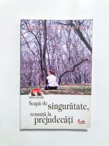 Scapă de singurătate, renunță la prejudecăți