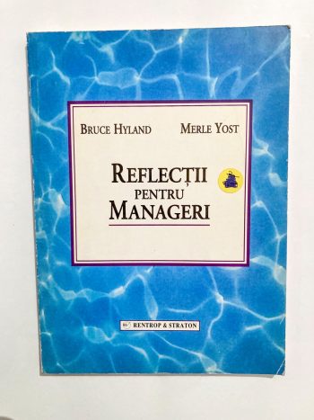 Reflecții pentru manageri