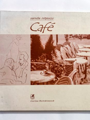 Café - O microtipologie a cafenelelor pariziene