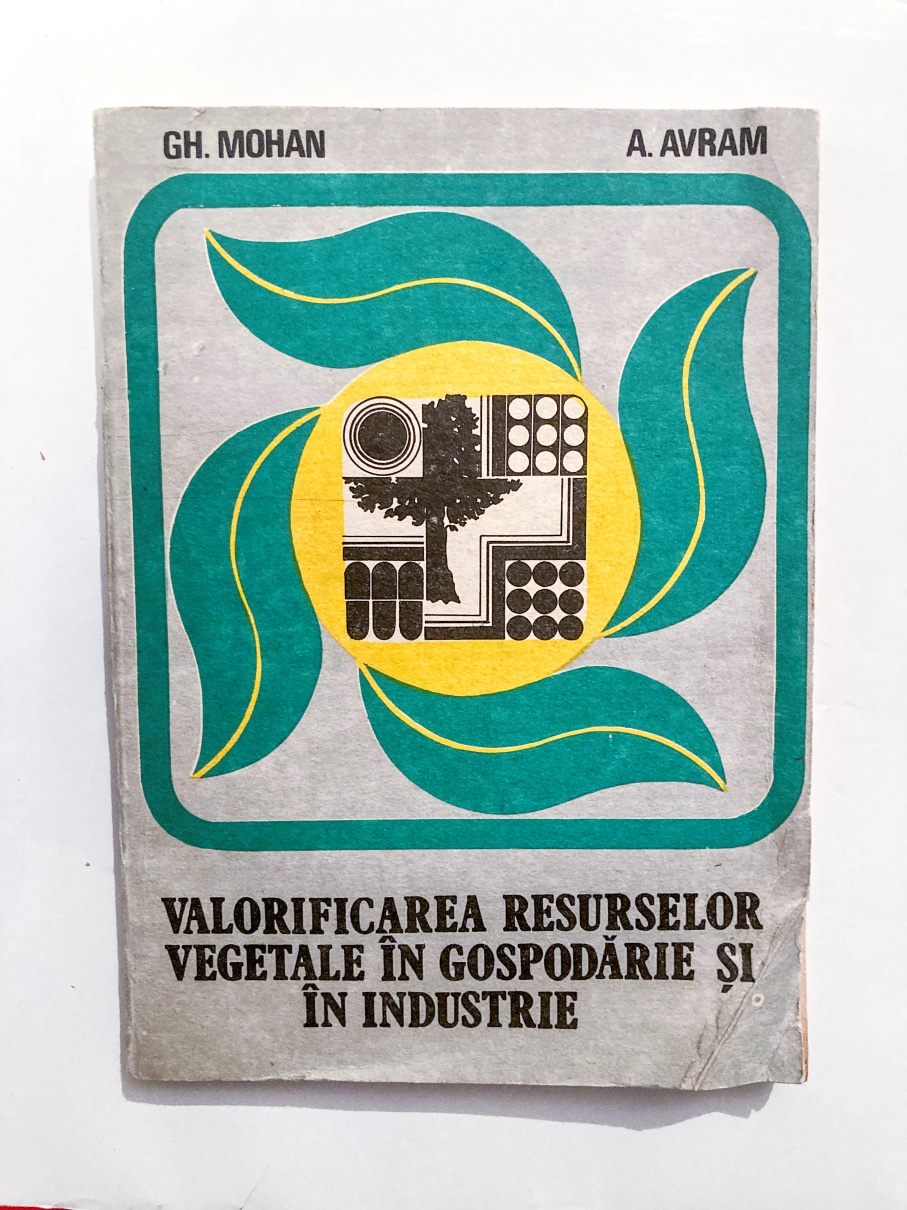 Valorificarea resurselor vegetale în gospodărie și în industrie