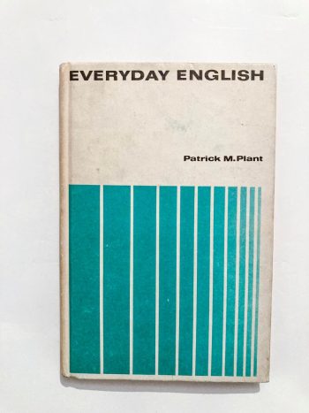 Everyday English. For Intermediate and Advanced Learners. Ein Konversations- und Übungsbuch