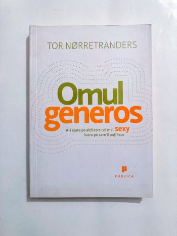 Omul generos. A-i ajuta pe alții este cel mai sexy lucru pe care îl poți face.