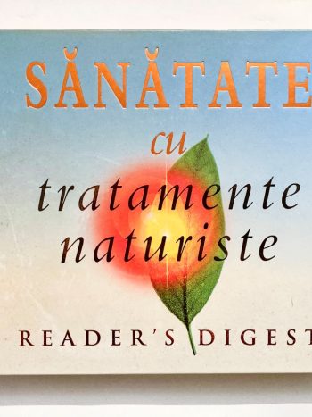 Sănătate cu tratamente naturiste